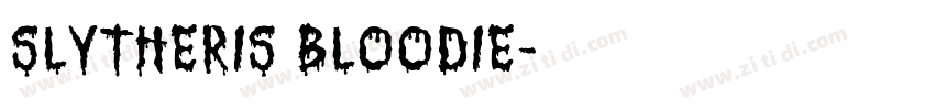 Slytheris Bloodie字体转换
